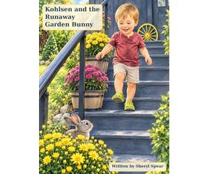 Kohlsen and the Runaway Garden Bunny