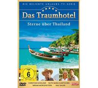 Kohlund,Christian - Das Traumhotel: Sterne Über Thailand