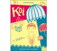 Koi Frank Secka (Auteur), Julie Mercier (Illustration)