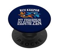 Koi Keeper Mes Poissons me Gardent en équilibre Mon étang me Garde Zen PopSockets PopGrip Adhésif