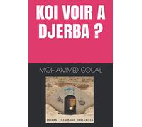 KOI VOIR A DJERBA ?