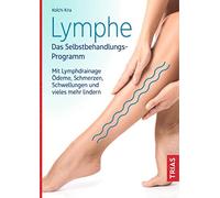 Koichi Kira Bir Lymphe - Das Selbstbehandlungs-Programm: Mit Lymphdraina (Poche)