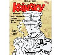 Koinsky raconte... deux ou trois choses que je sais d'eux