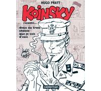 Koinsky raconte... deux ou trois choses que je sais d'eux