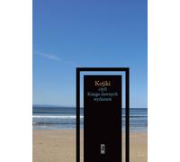 Kojiki czyli Ksiêga dawnych wydarzeñ Auteur inconnu (Buch auf Polnisch)