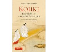 Kojiki: Records of Ancient Matters