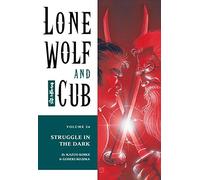 Kojima, Goseki - Lone Wolf And Cub Volume 26: Battle In The Dark