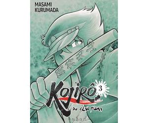 Kojiro du clan Fuma - Tome 03 - Kojiro du clan Fuma T03