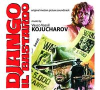 Kojucharov - Django Il Bastardo