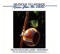 Kokelaere,Francois - Art of Berimbau