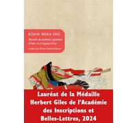Kokin Waka Shû Recueil de poèmes japonais d’hier et d’aujourd’hui - Michel Vieillard-Baron - Belles Lettres - broché - Anthologie