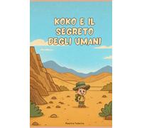 Koko e il segreto degli umani