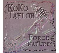 Koko Taylor – Force of Nature – CD
