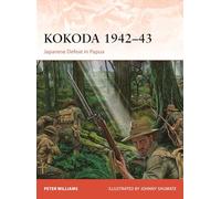 Kokoda 1942-43 – Défaite japonaise en Papouasie – Osprey Publishing