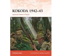 Kokoda 1942-43 Japanese Defeat in Papua - Dr Peter Williams - Osprey Publishing - ebook (ePub) - Livre