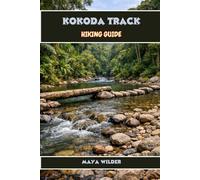 KOKODA TRACK HIKING GUIDE