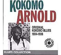 Kokomo Arnold - Original Kokomo Blues 1934 [Import]