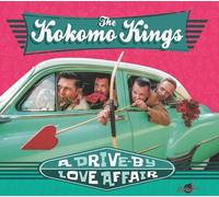 The Kokomo Kings - A Drive-By Love Affair