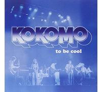 Kokomo - to Be Cool [Import]