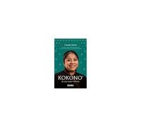 Kokono' De Una Mujer Rebelde. La Primera Chef Tsotsil Reconocida Como Una De Las 50 Promesas De La Cocina Internacional / Kokono Of A Brave Woman