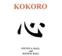 Kokoro Hall, David R., Hall, Steven A. (Auteur)