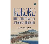 Kokoro: Hints and Echoes of Japanese Inner Life