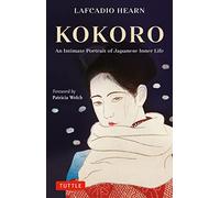 Kokoro: Hints and Echoes of Japanese Inner Life