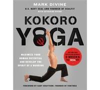 Kokoro Yoga Mark Divine, (Auteur)