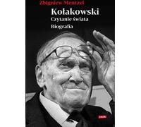 Kolakowski : lecture de la biographie mondiale