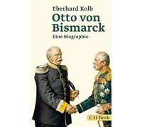 Kolb, E: Otto Von Bismarck