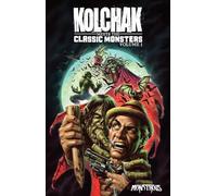 Kolchak Meets the Classic Monsters (1) (Kolchak: The Night Stalker)