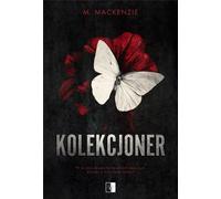 Kolekcjoner - M. Mackenzie (littérature, roman en polonais)