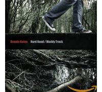 Kolen, Dennis - Hard Road/Muddy Track [Import]