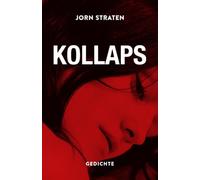 Kollaps: Gedichte