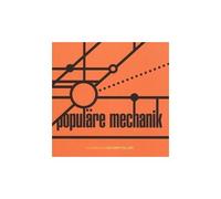 Kollektion 03 - Populäre Mechanik - Compiled By Holger Hiller