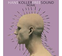 Koller,Hans Free Sound - Nome (CD)
