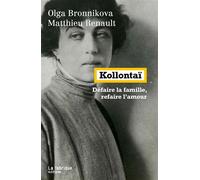 Kollontaï Défaire la famille, refaire l'amour - Matthieu Renault - La Fabrique Eds - broché - Essai