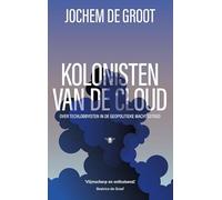 Kolonisten van de Cloud: over techlobbyisten in de geopolitieke machtsstrijd