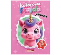 Kolorowa frajda. Jednorożce z naklejkami