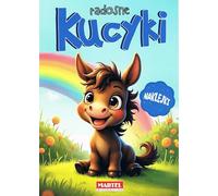 Kolorowanka z naklejkami Radosne kucyki