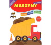 Koloruję i naklejam Maszyny - Monika Matusiak (Malbuch für Kinder auf Polnisch)