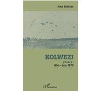 Kolwezi Jean Balazuc (Auteur)