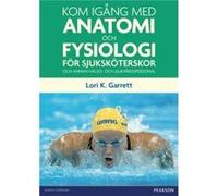 Kom igang med anatomi och fysiologi - Lori Garrett - Pearson Education Limited - Livre en Anglais - Paperback Lori GarrettLori Garrett (Auteur)