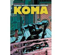 Les Humanoïdes Associés Koma - intégrale