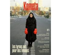 Kometa 6 - meme les tyrans ont peur des femmes - Laure Adler - Kometa Revue - broché - Revue