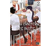 Komi cherche ses mots T02 - Tomohito Oda - Pika - broché - Manga