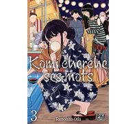 Tomohito Oda – Komi cherche ses mots T03 – Pika Edition – Broché