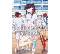 Komi cherche ses mots T04 - Tomohito Oda - Pika - broché - Manga