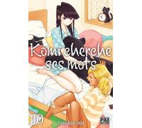 Komi cherche ses mots T10 - Tomohito Oda - Pika - broché - Manga