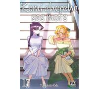 Tomohito Oda – Komi cherche ses mots – Tome 17 – Pika Edition – Poche